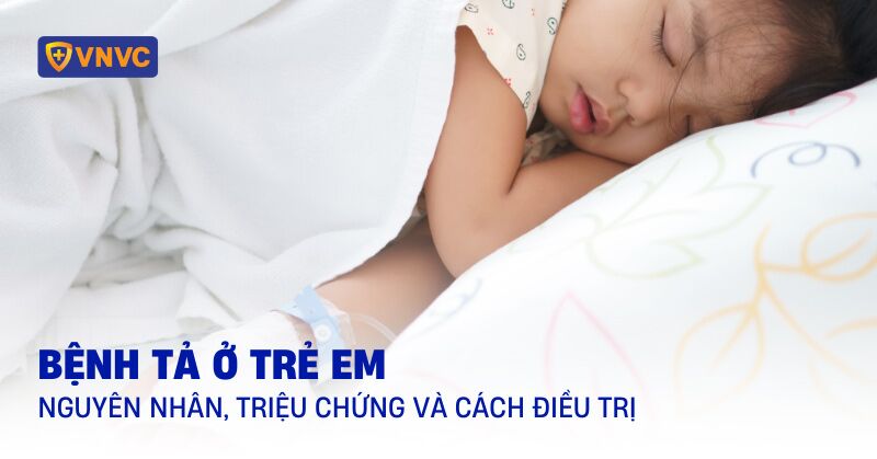 bệnh tả ở trẻ em