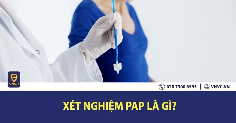 Xét nghiệm Pap là gì?