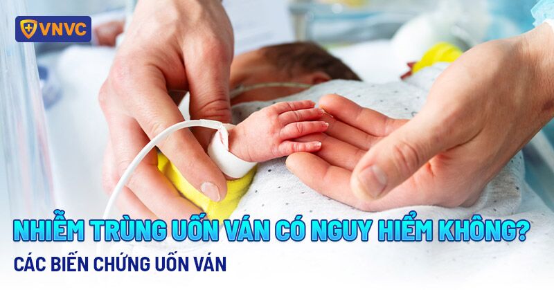 uốn ván có nguy hiểm không
